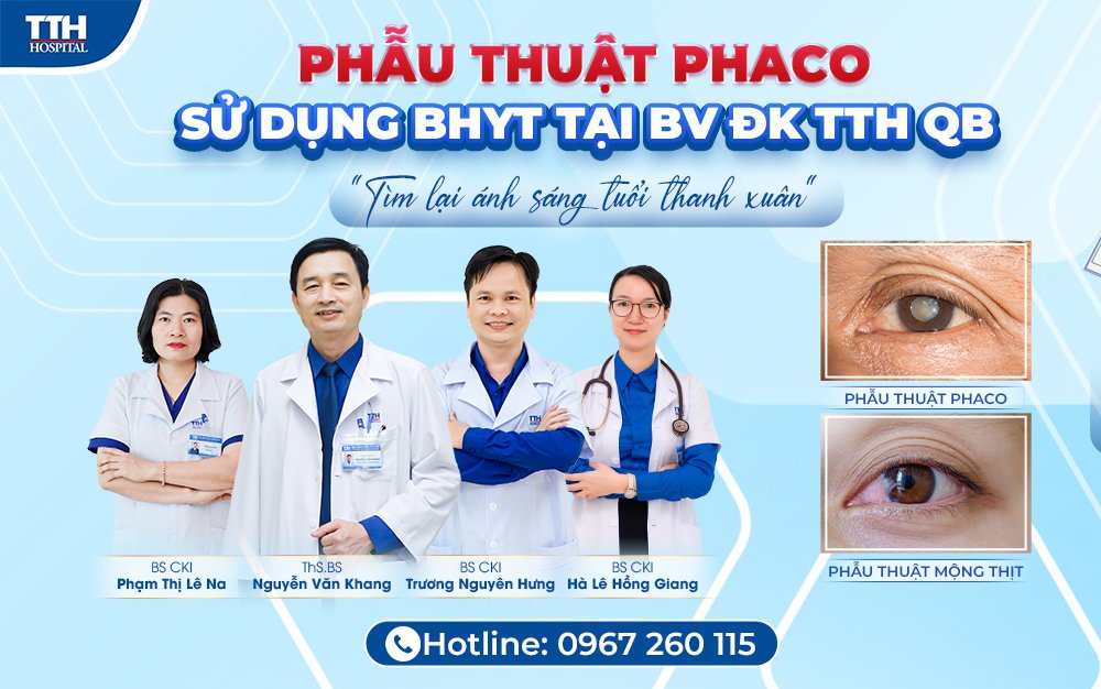 Phẫu thuật phaco đục thủy tinh thể có sử dụng thẻ BHYT tại Bệnh viện Đa khoa TTH Quảng Bình