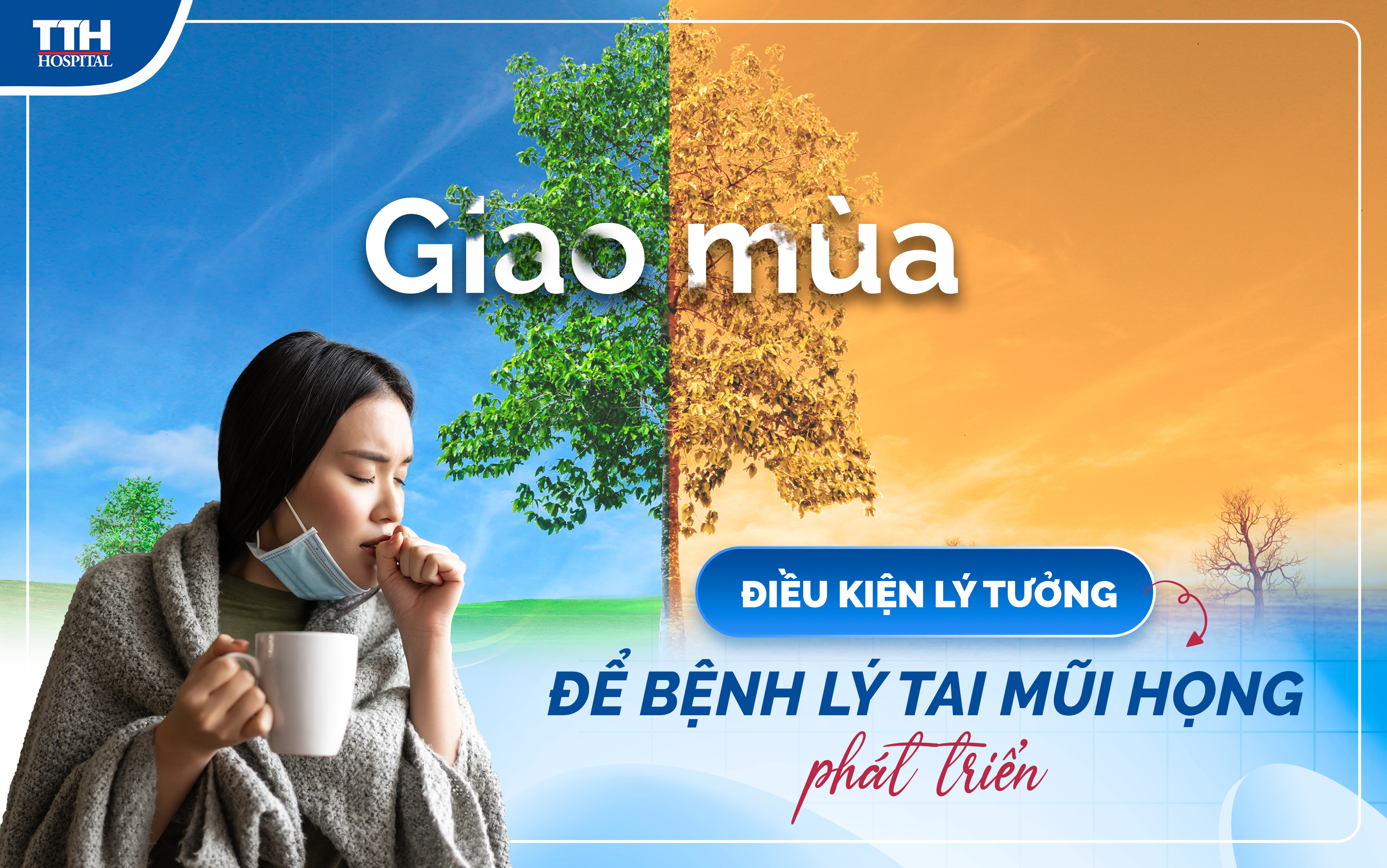 Giao mùa - Điều kiện lý tưởng để bệnh lý tai mũi họng phát triển