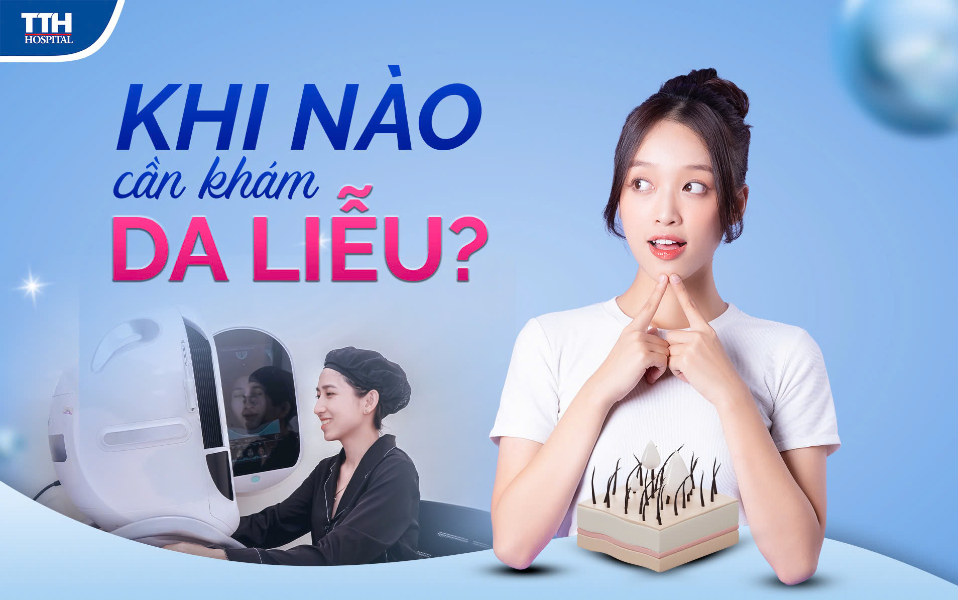 Khi nào cần khám da liễu?