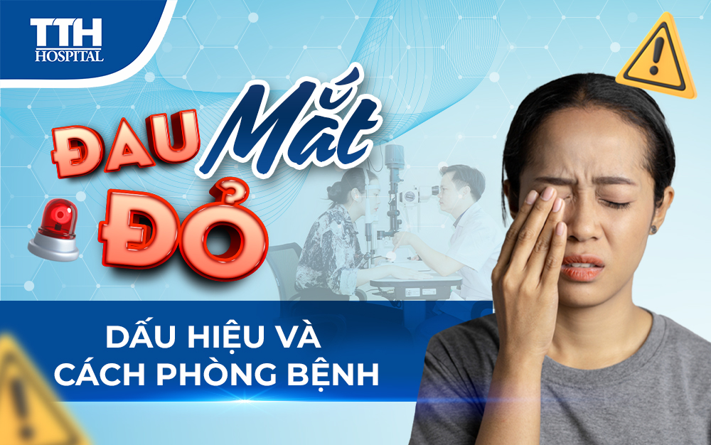 Đau mắt đỏ - dấu hiệu và cách phòng bệnh