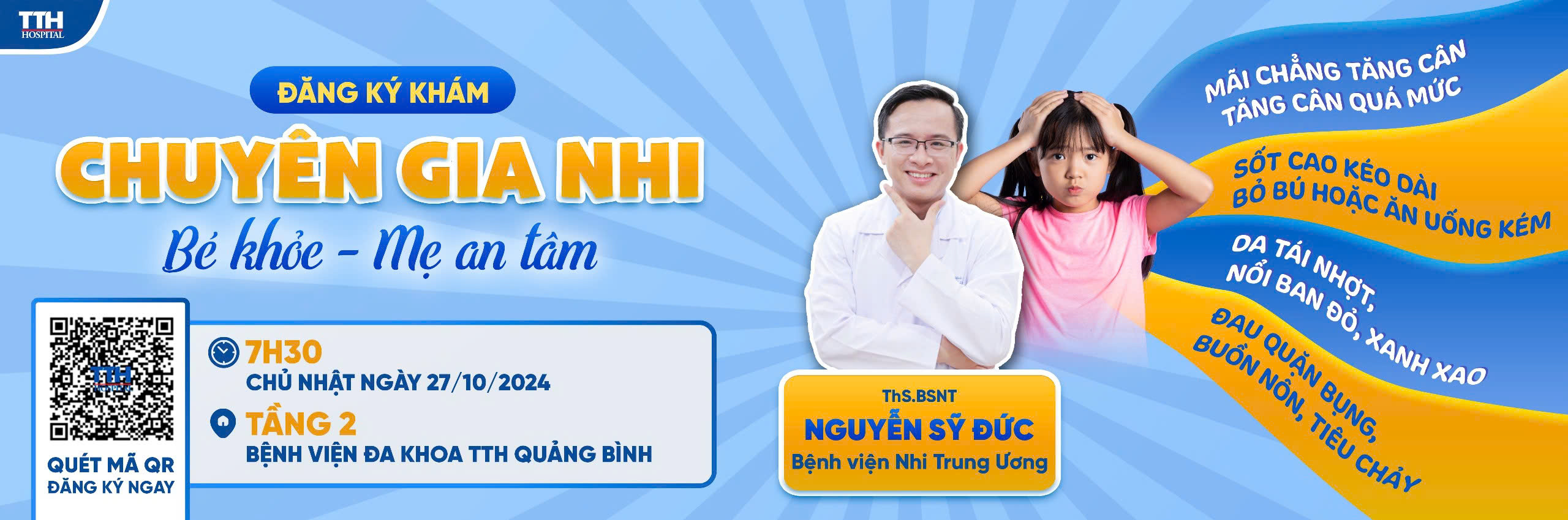 Khám cùng chuyên gia Nhi tháng 27/10/2024 tại Bệnh viện TTH Quảng Bình