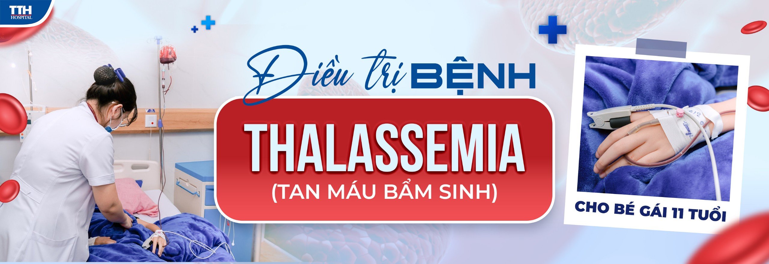 Điều trị bệnh Thalassemia - tan máu bẩn sinh cho bé giáu 11 tuổi