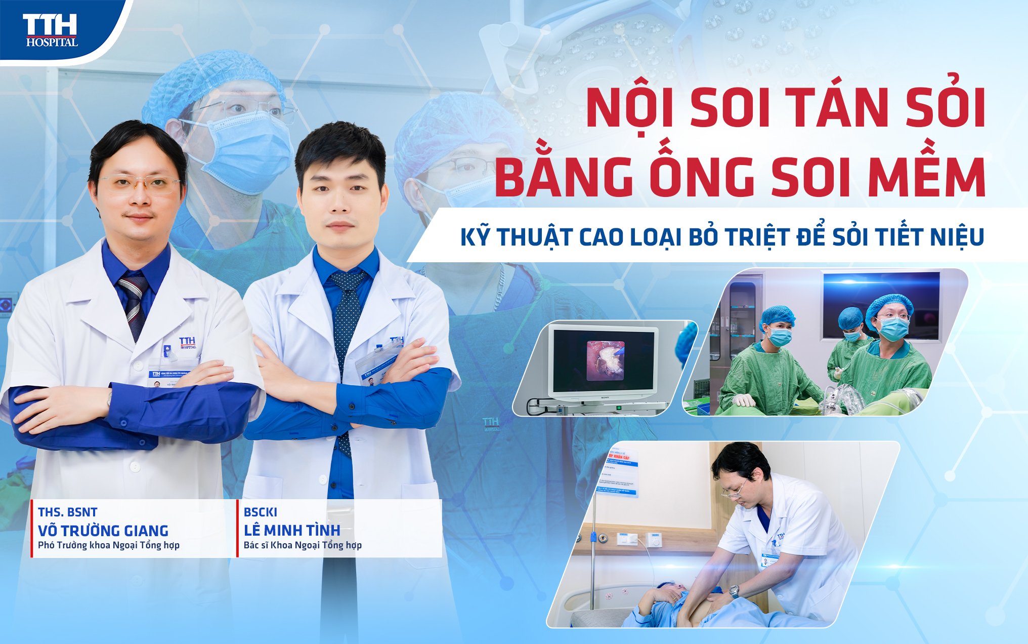 Bệnh viện Đa khoa TTH Quảng BÌnh triển khai tán sỏi bằng ống mềm - kỹ thuật cao loại bỏ triệt để sỏi tiết niệu