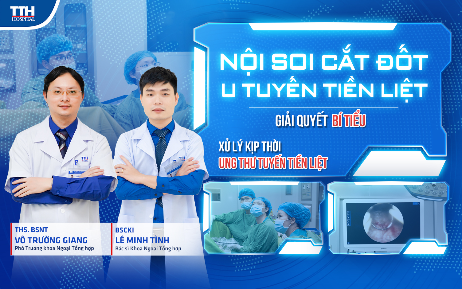 Nội soi cắt đốt U tuyến tiền liệt giải quyết bí tiểu, xử lý kịp thời ung  thư tuyến tiền liệt