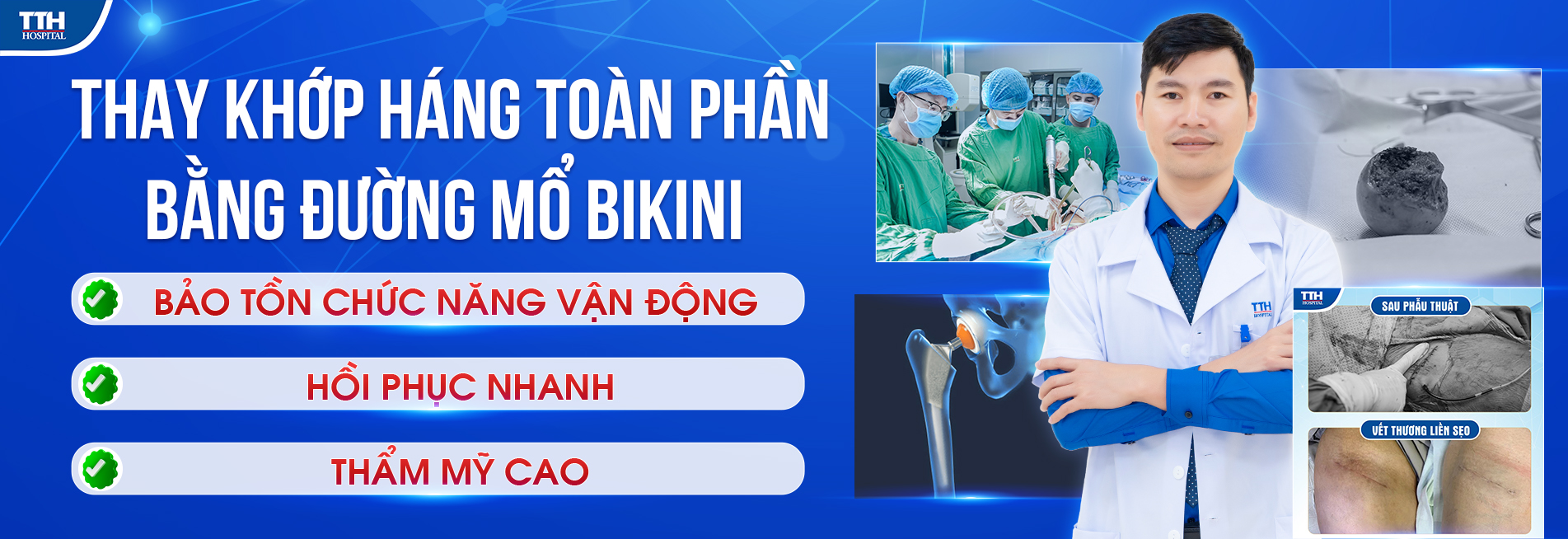 Đột phá phẫu thuật thay khớp háng bằng "Đường mổ Bikini" - Thẩm mỹ vận động sau 1 ngày phẫu thuật