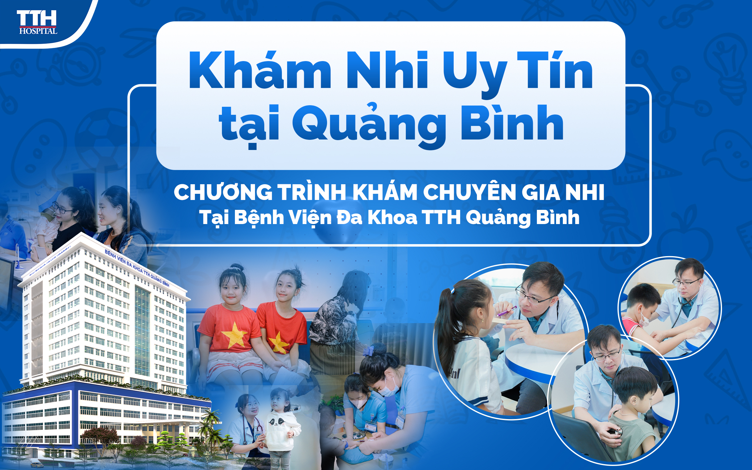 Khám Nhi Uy Tín tại Quảng Bình - Chương Trình Khám Chuyên Gia Nhi Tại Bệnh Viện Đa Khoa Quảng Bình