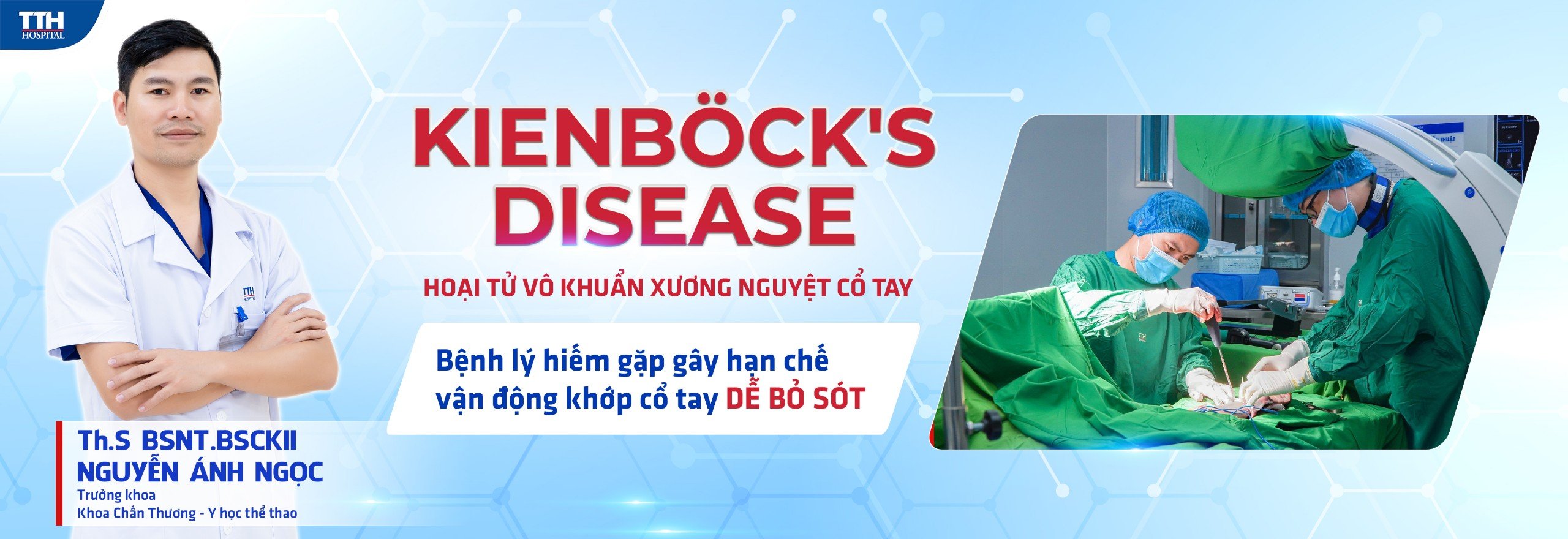 Bệnh viện TTH Quảng Bình phát hiện và điều trị bệnh lý hiếm gặp gây hạn chế vận động khớp cổ tay