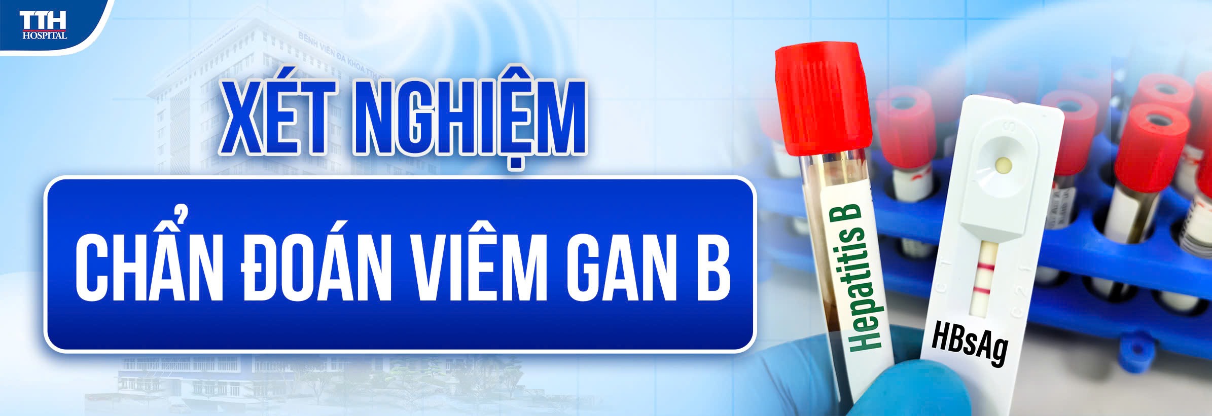 Xét nghiệm viêm gan B chất lượng, chính xác tại TTH Quảng Bình