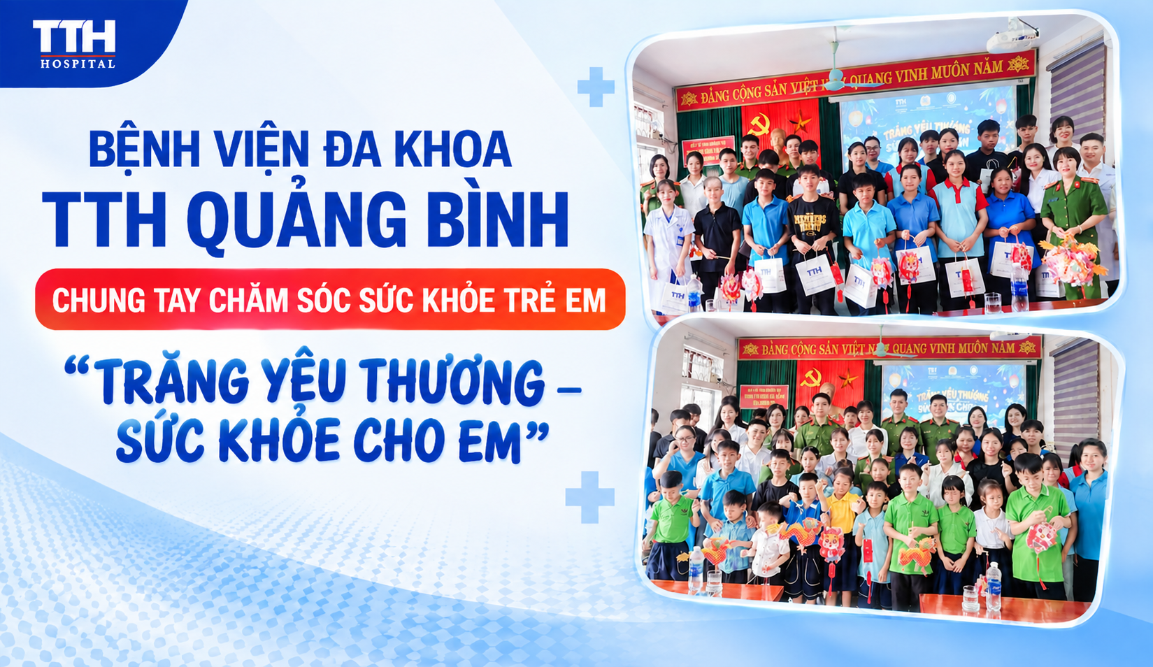 BỆNH VIỆN ĐA KHOA TTH QUẢNG BÌNH CHUNG TAY CHĂM SÓC SỨC KHỎE TRẺ EM: “TRĂNG YÊU THƯƠNG – SỨC KHỎE CHO EM”