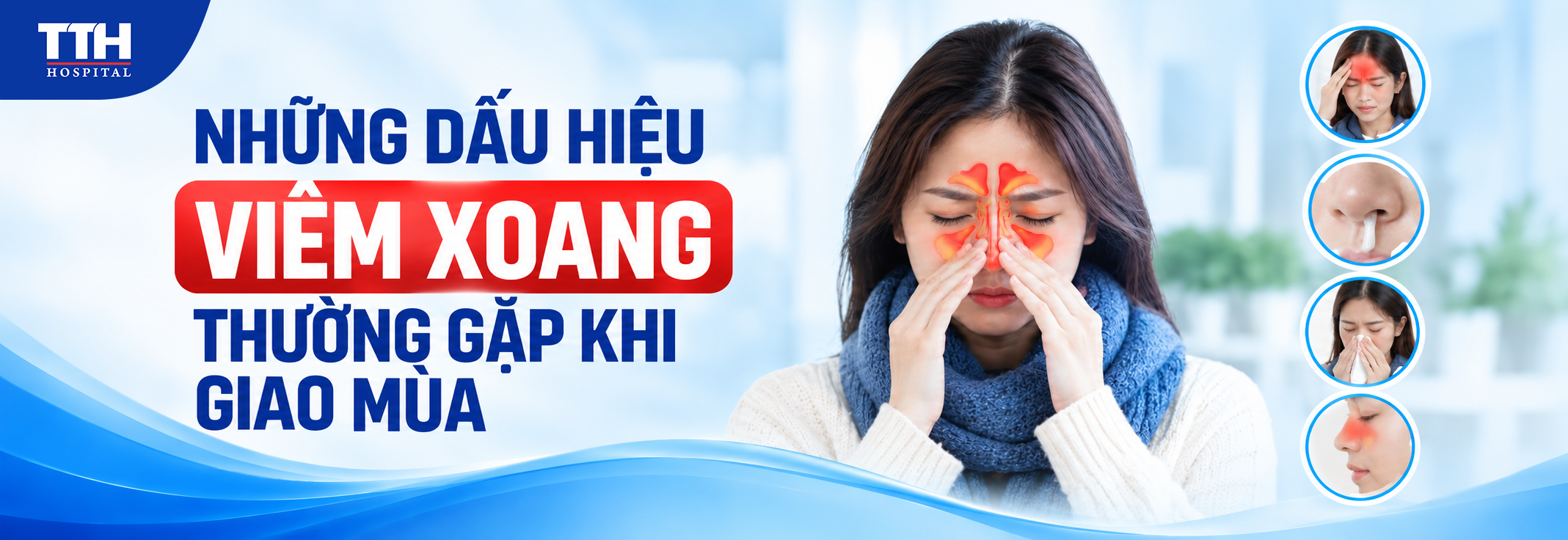 NHỮNG DẤU HIỆU VIÊM XOANG THƯỜNG GẶP KHI GIAO MÙA