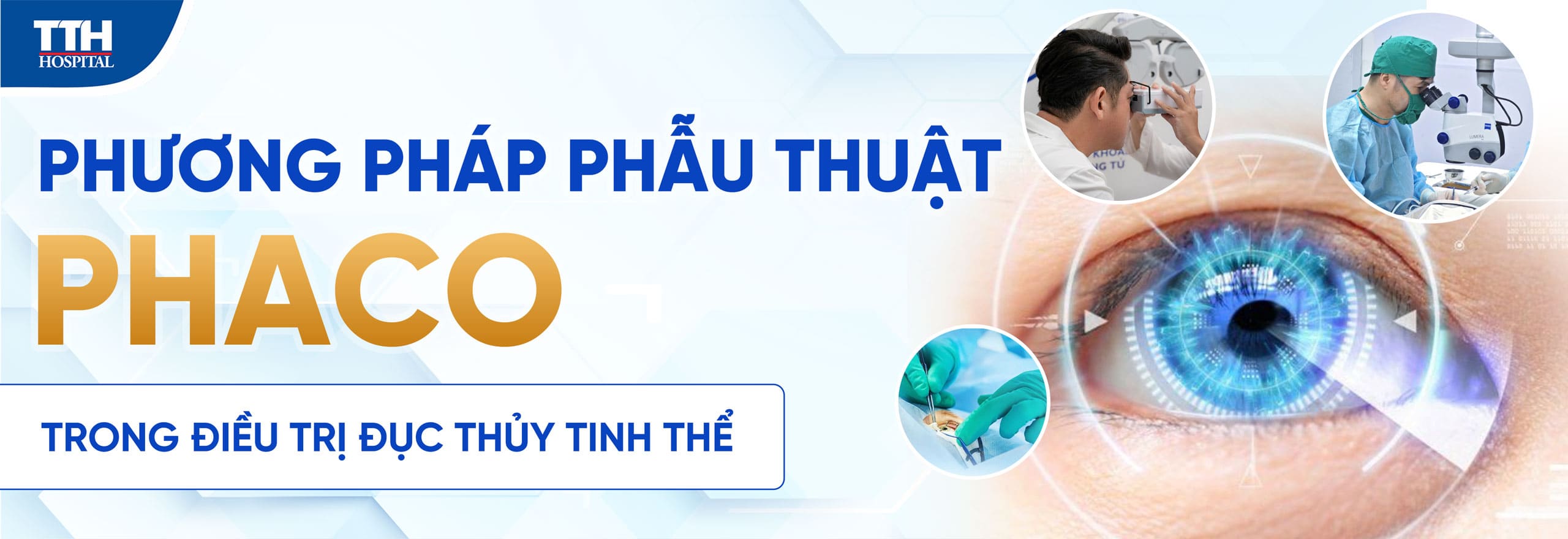 Mổ mắt Phaco: ưu điểm và quy trình chăm sóc phục hồi