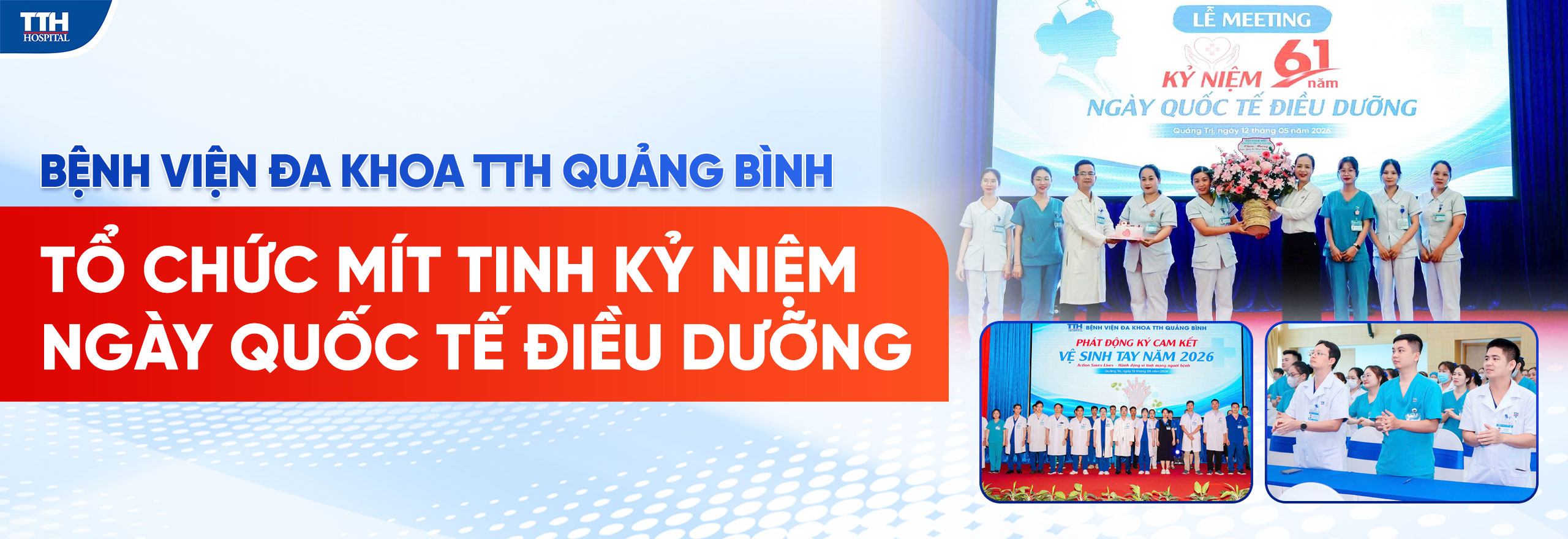 BỆNH VIỆN ĐA KHOA TTH QUẢNG BÌNH TỔ CHỨC MÍT TINH KỶ NIỆM NGÀY QUỐC TẾ ĐIỀU DƯỠNG 