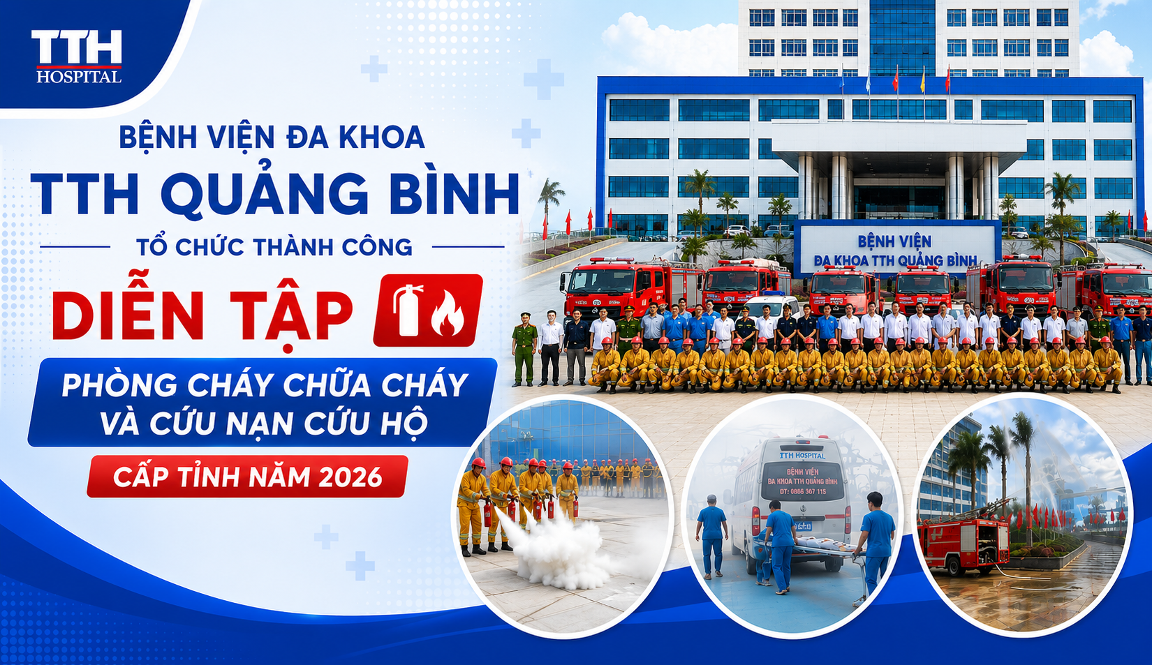 BỆNH VIỆN ĐA KHOA TTH QUẢNG BÌNH TỔ CHỨC THÀNH CÔNG DIỄN TẬP PHÒNG CHÁY CHỮA CHÁY VÀ CỨU NẠN CỨU HỘ CẤP TỈNH NĂM 2026
