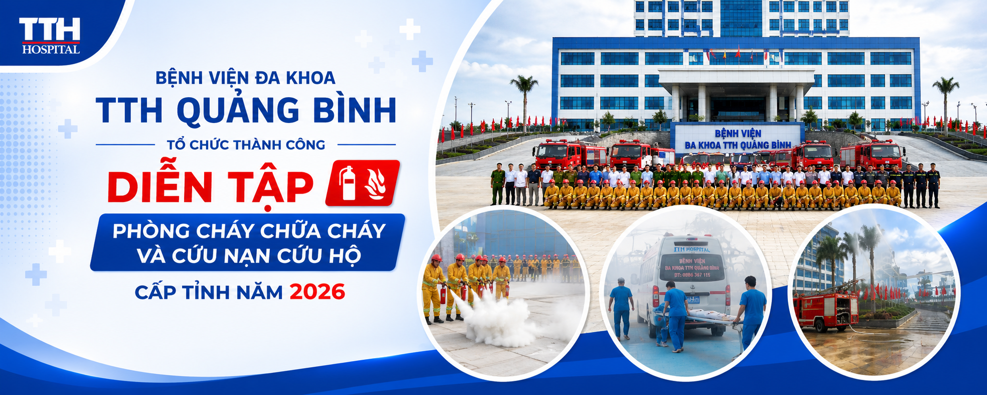 BỆNH VIỆN ĐA KHOA TTH QUẢNG BÌNH TỔ CHỨC THÀNH CÔNG DIỄN TẬP PHÒNG CHÁY CHỮA CHÁY VÀ CỨU NẠN CỨU HỘ CẤP TỈNH NĂM 2026
