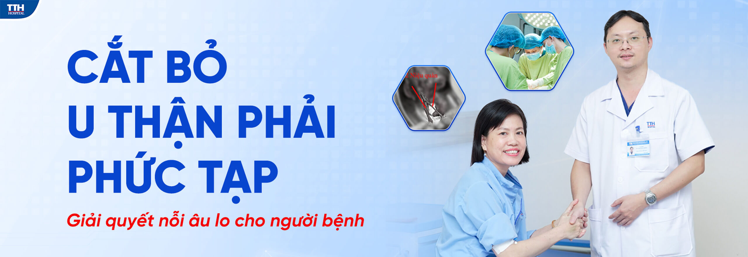 Cắt bỏ u thận phải phức tạp - Giải quyết nỗi âu lo cho người bệnh