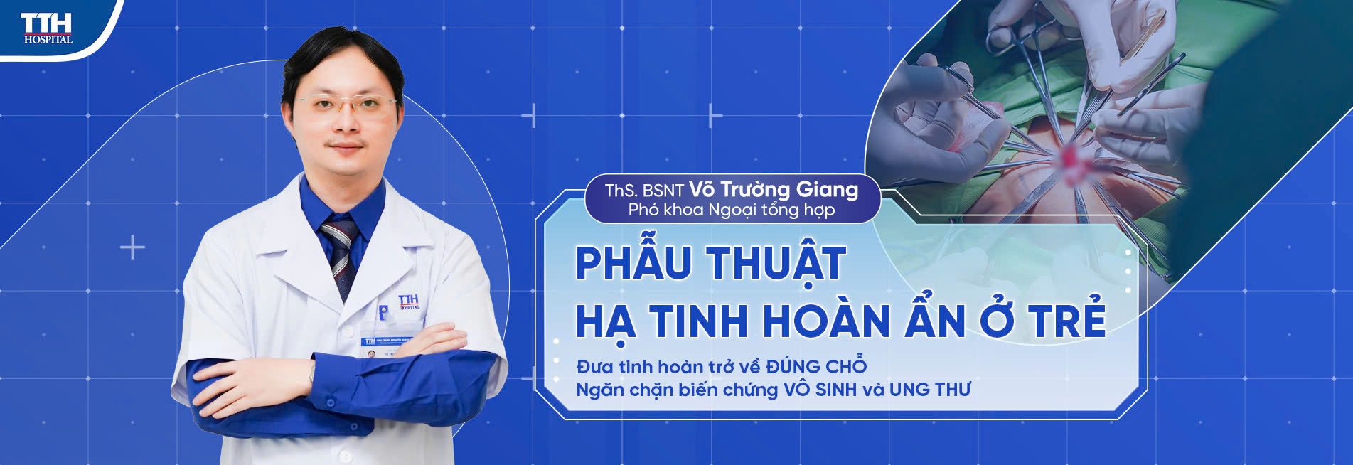 Phẫu thuật hạ tinh hoàn ẩn ở trẻ - ngăn chặn biến chứng vô sinh và ung thư