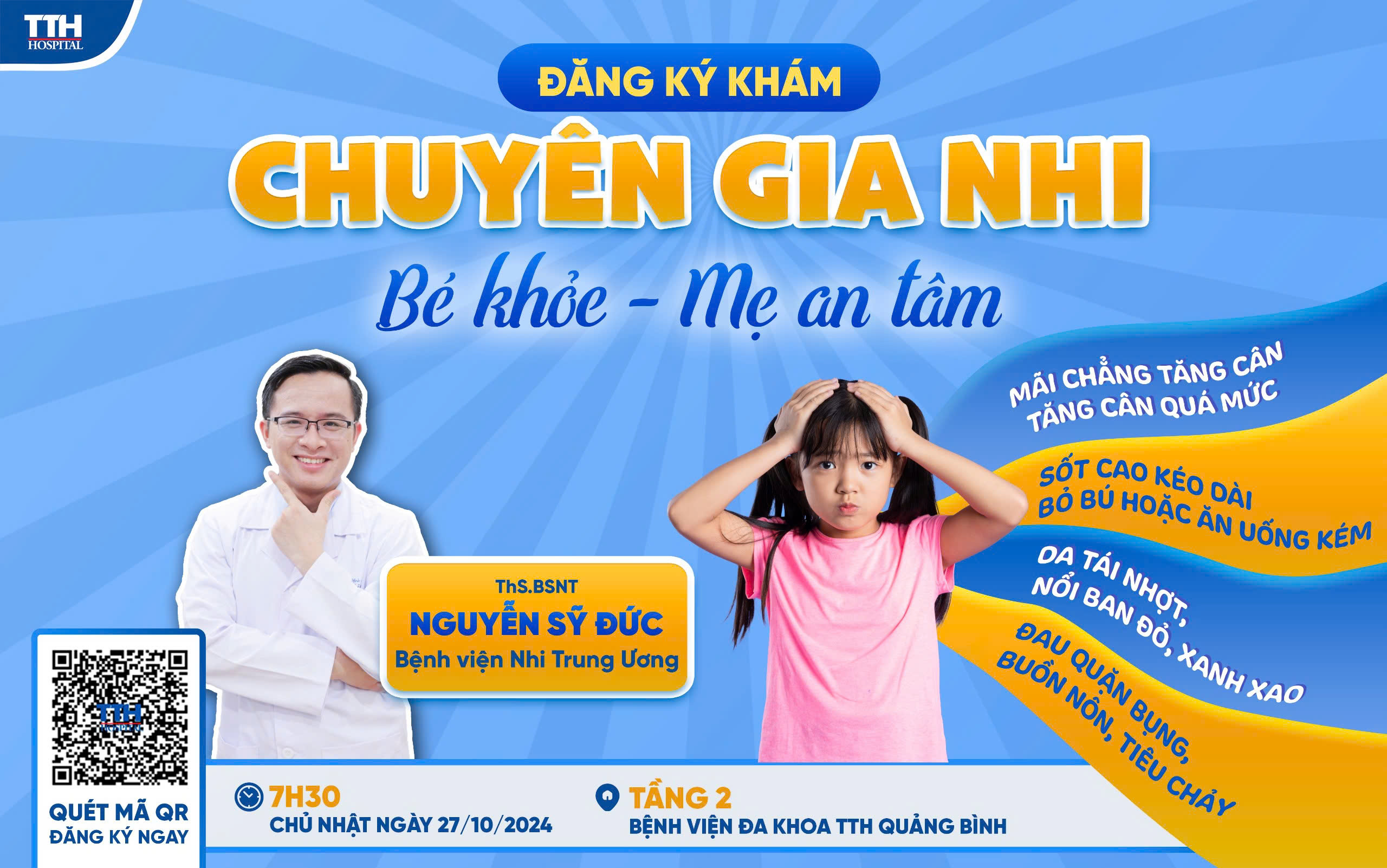 Khám cùng chuyên gia Nhi tháng 27/10/2024 tại Bệnh viện TTH Quảng Bình