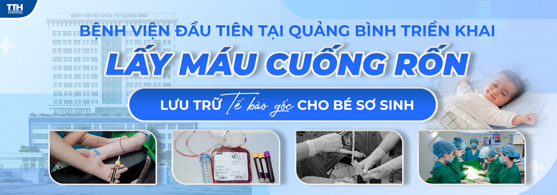 Bệnh viện đầu tiên tại Quảng Bình triển khai lấy máu cuống rốn lưu trữ tế bào gốc cho bé sơ sinh