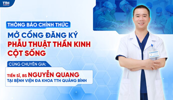 MỞ CỔNG ĐĂNG KÝ PHẪU THUẬT THẦN KINH CỘT SỐNG CÙNG CHUYÊN GIA