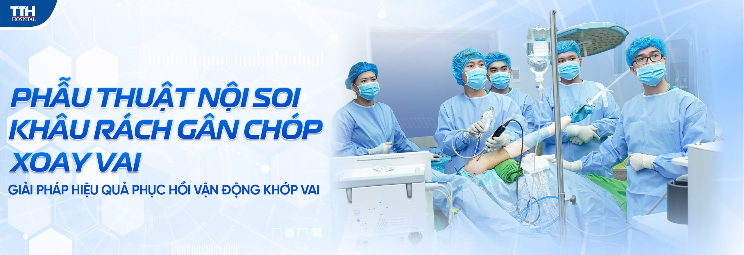 PHẪU THUẬT NỘI SOI KHÂU RÁCH GÂN CHÓP XOAY VAI