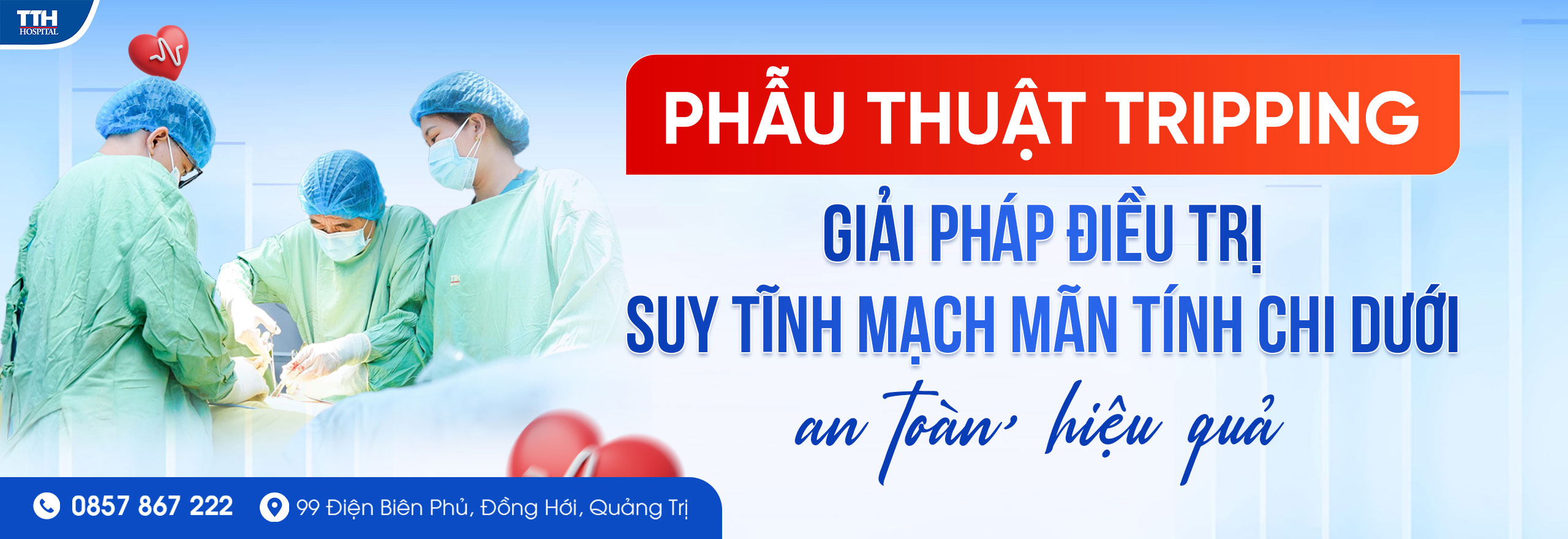 PHẪU THUẬT STRIPPING - GIẢI PHÁP ĐIỀU TRỊ SUY TĨNH MẠCH MẠN TÍNH CHI DƯỚI AN TOÀN, HIỆU QUẢ