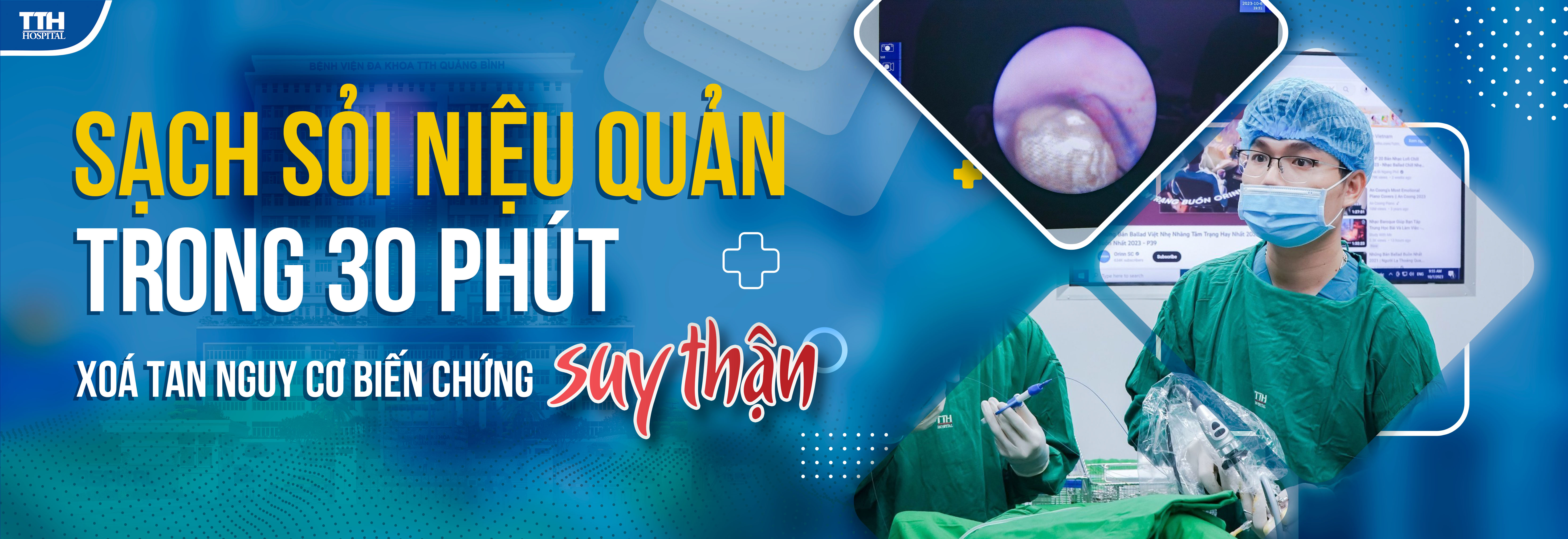 Sạch sỏi niệu quản sau 30 phút - xóa tan nguy cơ biến chứng suy thận