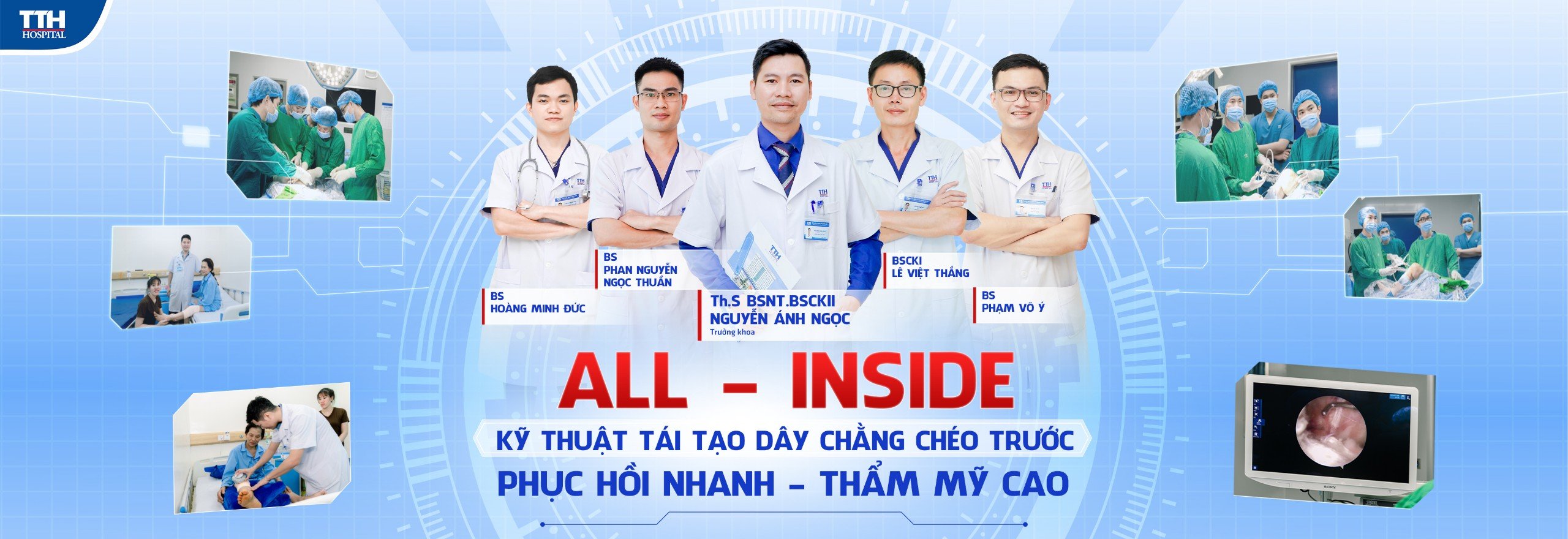 ALL INSIDE - Kỹ thuật tái tạo dây chằng chéo trước - phục hồi nhanh, thẩm mỹ cao