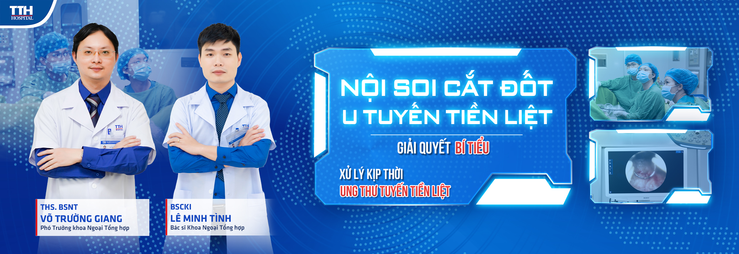 Nội soi cắt đốt U tuyến tiền liệt giải quyết bí tiểu, xử lý kịp thời ung  thư tuyến tiền liệt