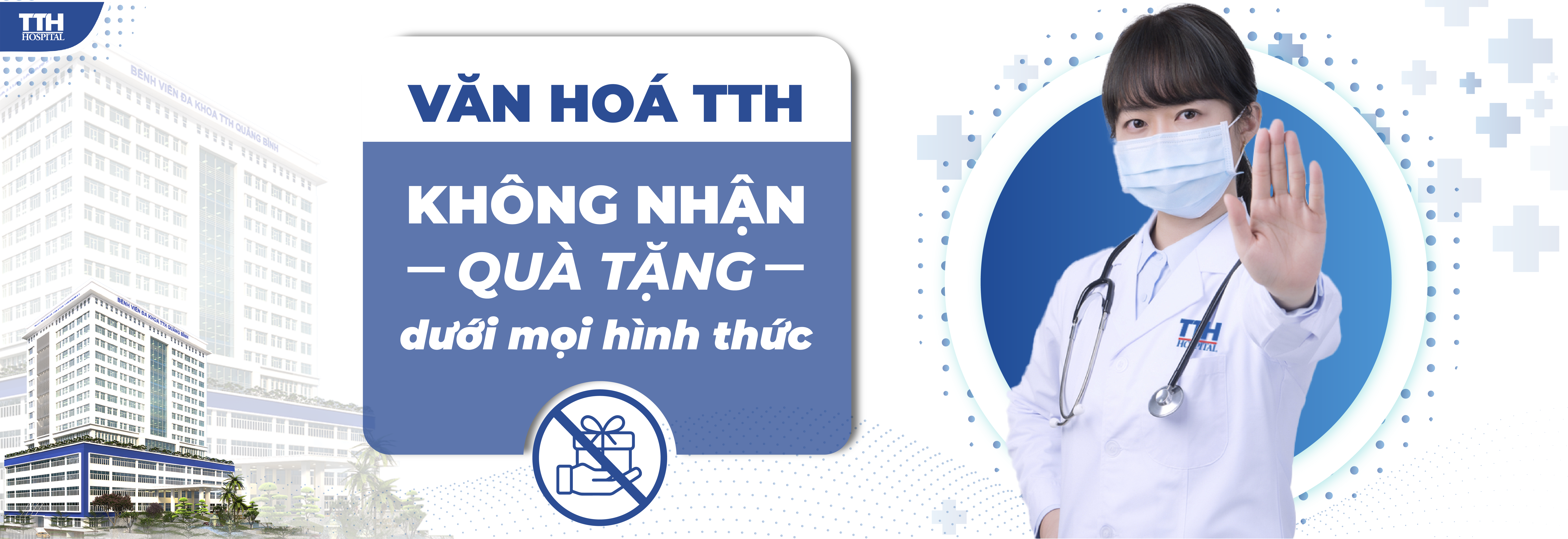 VĂN HÓA TTH ‘‘KHÔNG NHẬN QUÀ TẶNG DƯỚI MỌI HÌNH THỨC’’ 